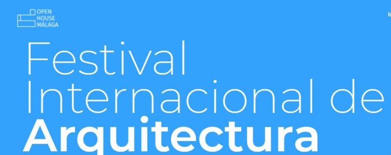 festival Internacional de Arquitectura: Open House Málaga