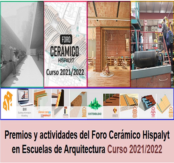 Premios y actividades del Foro Cerámico Hispalyt en Escuelas de Arquitectura Curso 2021/2022